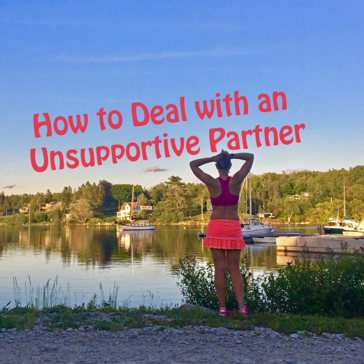 How to Deal with an Unsupportive Partner